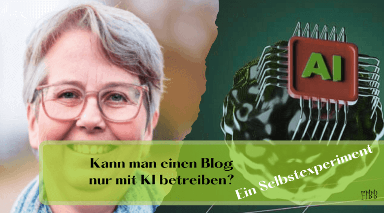 KI vs. Bloggerin - ein Selbstexperiment