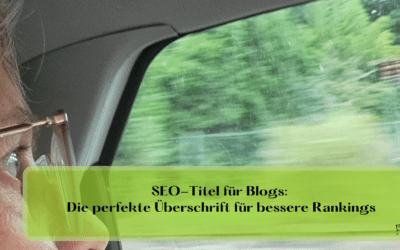 SEO-Titel für Blogs: Die perfekte Überschrift für bessere Rankings