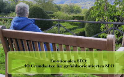 10 Prinzipien des emotionalen SEOs